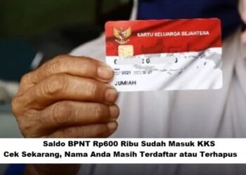 Saldo BPNT Rp600 Ribu Sudah Masuk ke KKS? Cek Sekarang, Status Anda Masih Aktif atau Dicoret