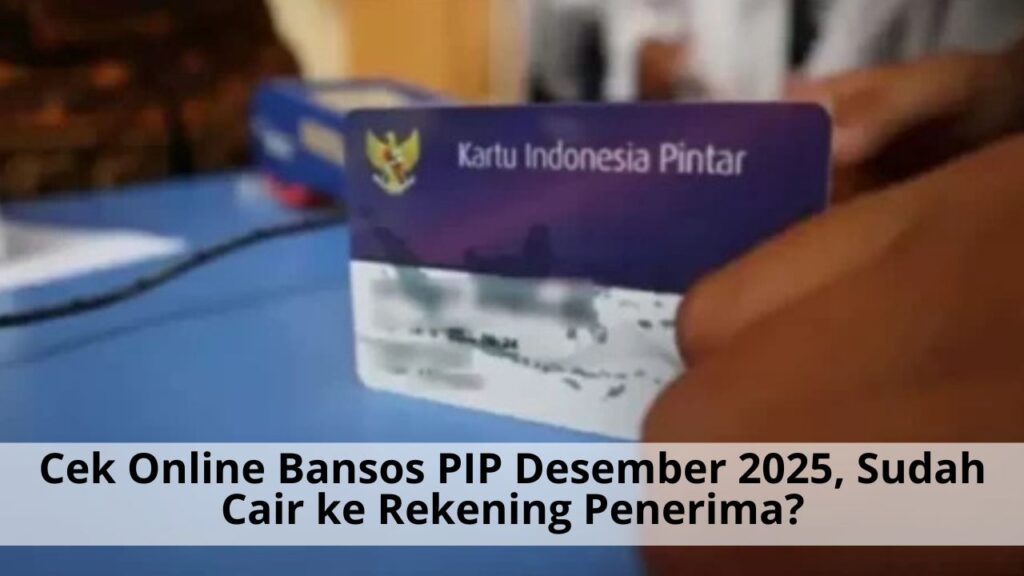 PKH dan BPNT Desember 2025: Cara Cek Bansos Secara Online