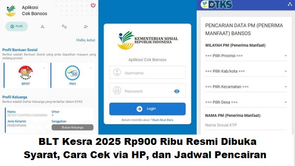 BLT Kesra 2025 Rp900 Ribu Resmi Dibuka: Syarat, Cara Cek via HP, dan Jadwal Pencairan