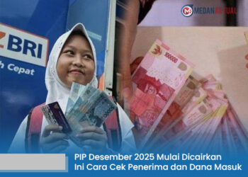 PIP Desember 2025 Mulai Dicairkan: Ini Cara Cek Penerima dan Dana yang Masuk