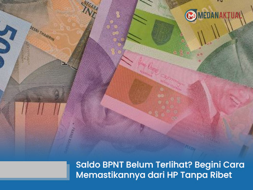 Saldo BPNT Belum Terlihat? Begini Cara Memastikannya dari HP Tanpa Ribet