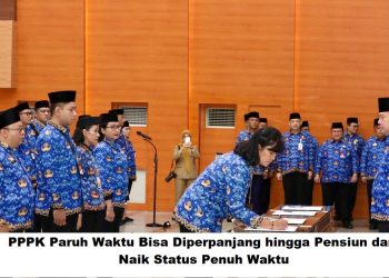 PPPK Paruh Waktu Bisa Diperpanjang hingga Pensiun dan Berpeluang Naik Status Penuh Waktu