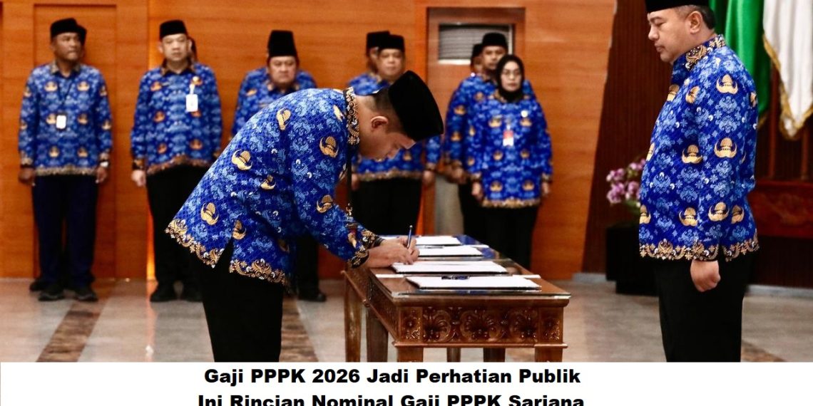 Gaji PPPK 2026 Jadi Perhatian Publik, Ini Rincian Nominal Gaji PPPK Sarjana