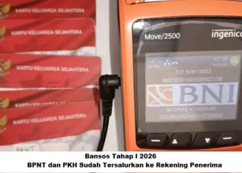 Bansos Tahap I 2026: BPNT dan PKH Sudah Tersalurkan ke Rekening Penerima