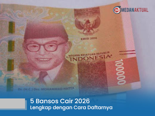 5 Bansos Cair 2026 Lengkap dengan Cara Daftarnya