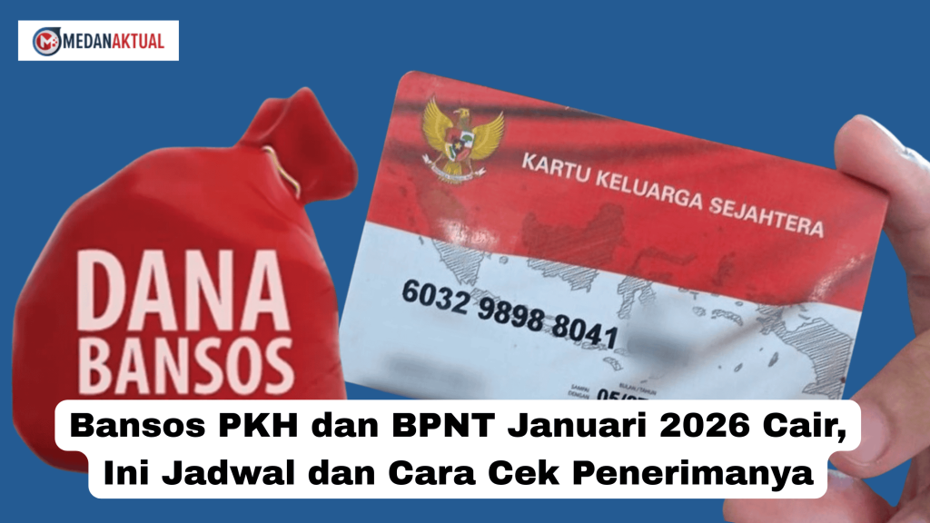 Bansos PKH dan BPNT Januari 2026 Cair, Ini Jadwal dan Cara Cek Penerimanya