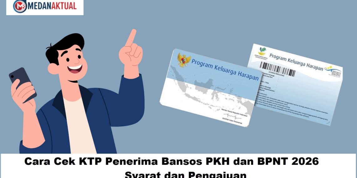 Cara Cek KTP Penerima Bansos PKH dan BPNT 2026: Syarat dan Pengajuan