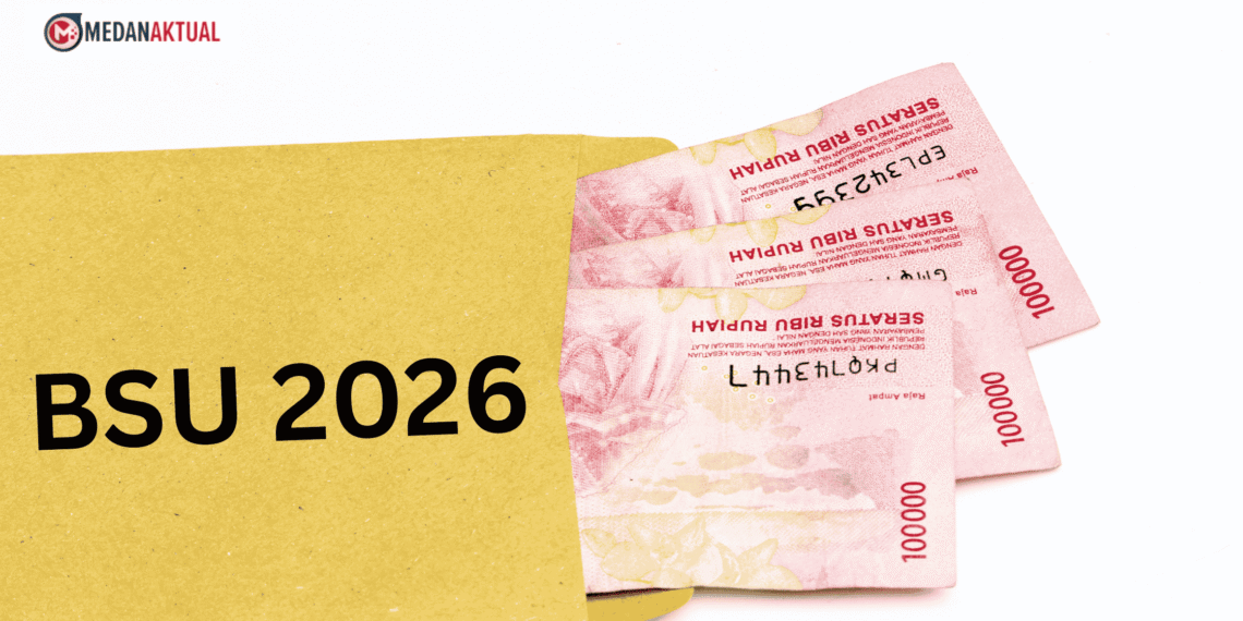 Fakta Kelanjutan Pencairan BSU 2026