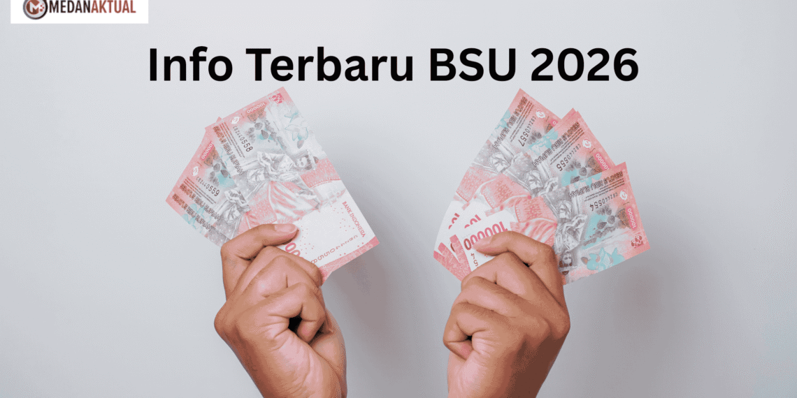Hati-Hati Hoaks! Ini Info Terbaru BSU 2026 dari Kemnaker