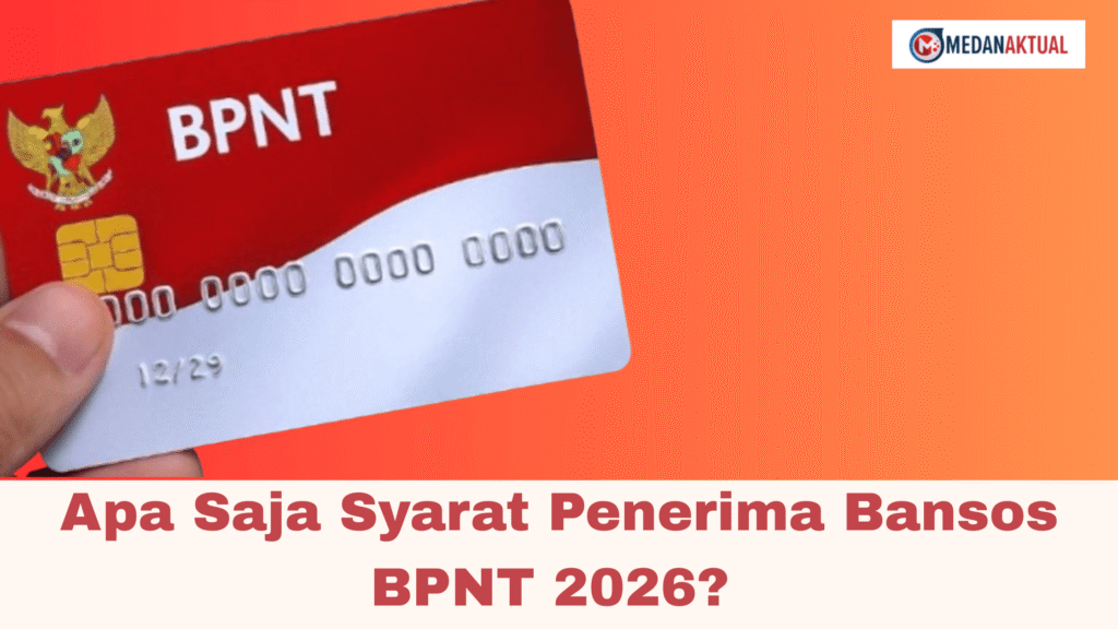 Apa Saja Syarat Penerima Bansos BPNT 2026?