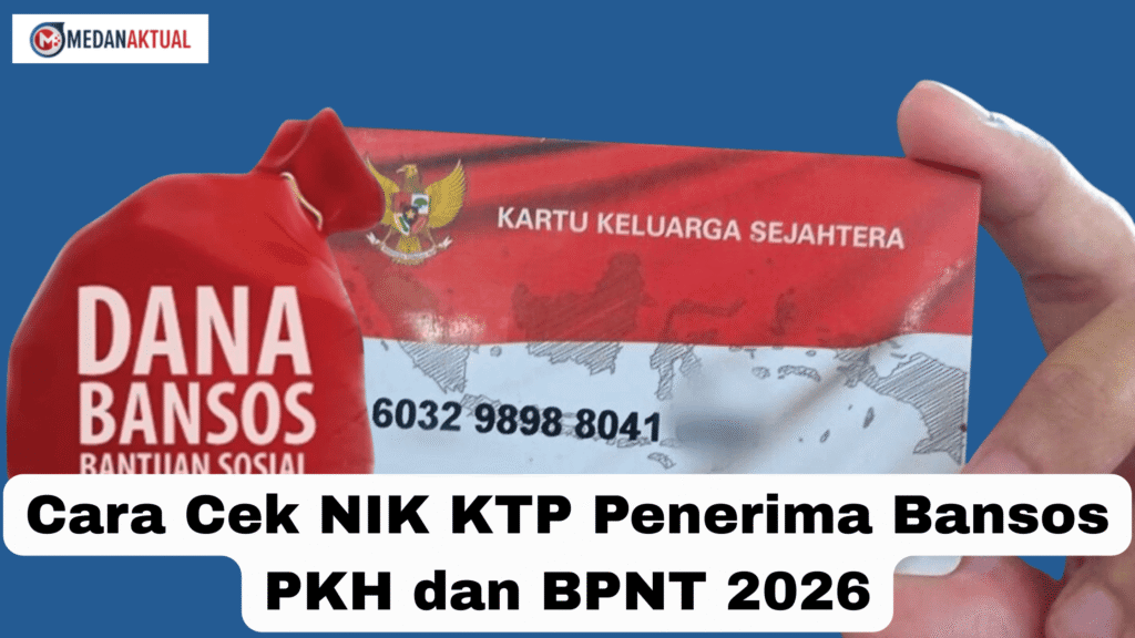 Cara Cek NIK KTP Penerima Bansos PKH dan BPNT 2026