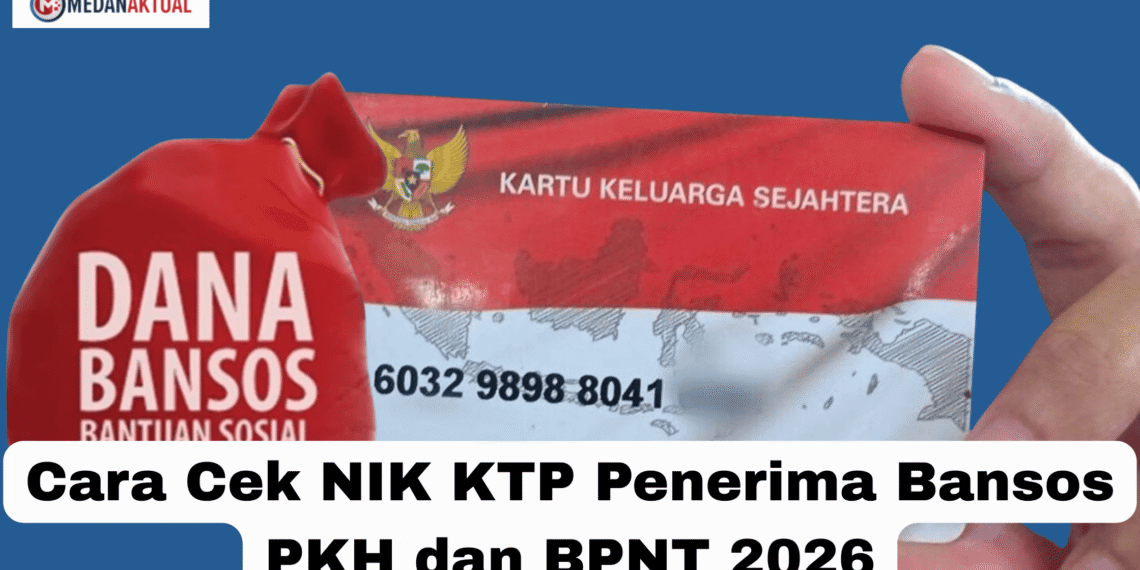 Cara Cek NIK KTP Penerima Bansos PKH dan BPNT 2026