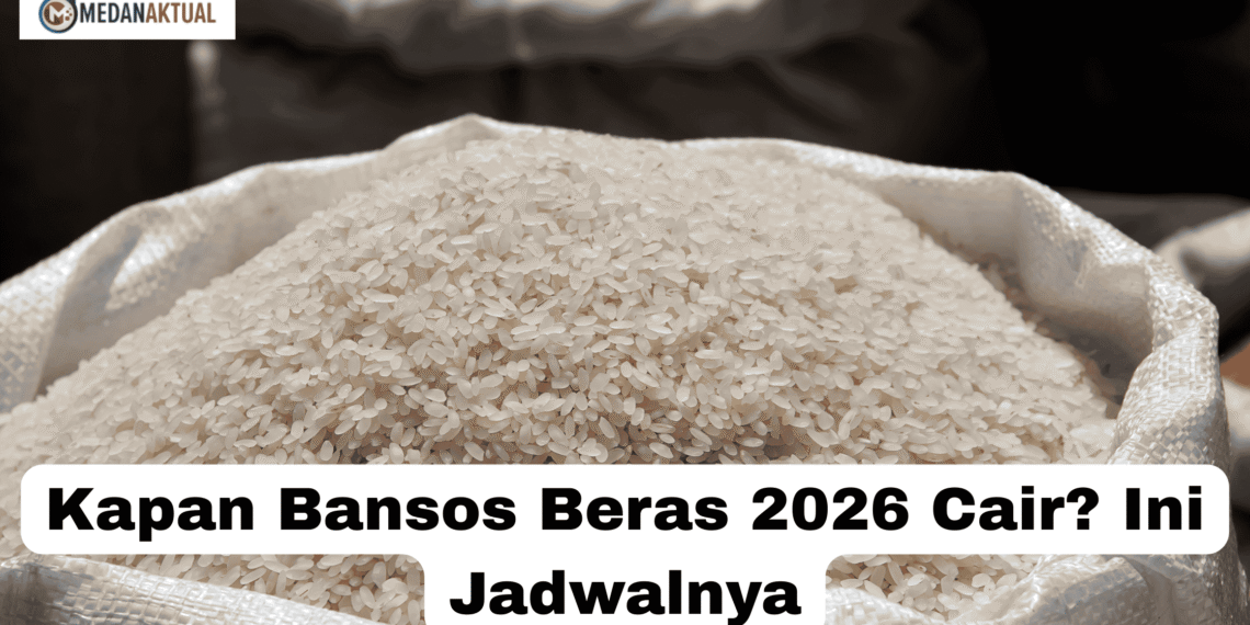 Kapan Bansos Beras 2026 Cair? Ini Jadwalnya