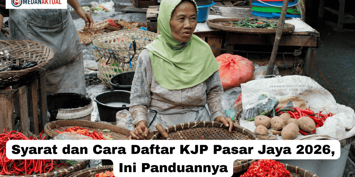Syarat dan Cara Daftar KJP Pasar Jaya 2026, Ini Panduannya