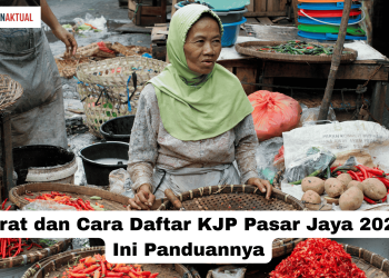 Syarat dan Cara Daftar KJP Pasar Jaya 2026, Ini Panduannya