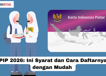 PIP 2026: Ini Syarat dan Cara Daftarnya dengan Mudah