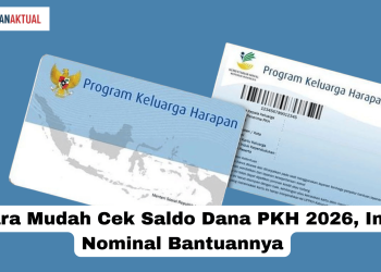 Cara Mudah Cek Saldo Dana PKH 2026, Ini Nominal Bantuannya