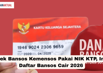 Cek Bansos Kemensos Pakai NIK KTP, Ini Daftar Bansos Cair 2026