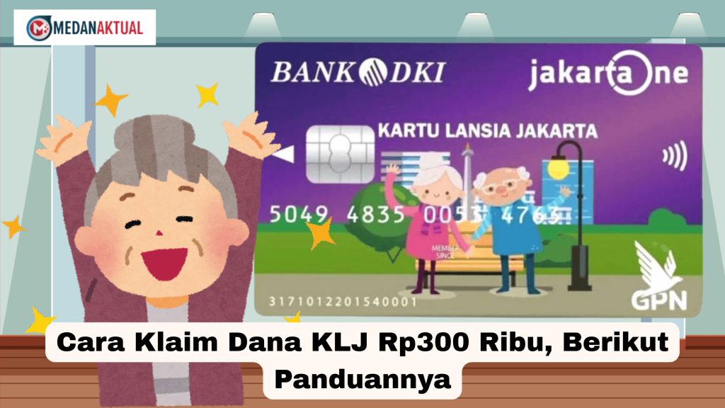 Cara Klaim Dana KLJ Rp300 Ribu, Berikut Panduannya