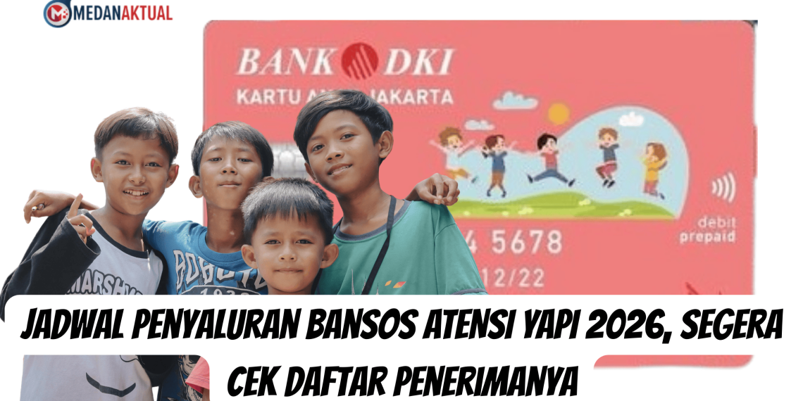 Jadwal Penyaluran Bansos ATENSI YAPI 2026, Segera Cek Daftar Penerimanya