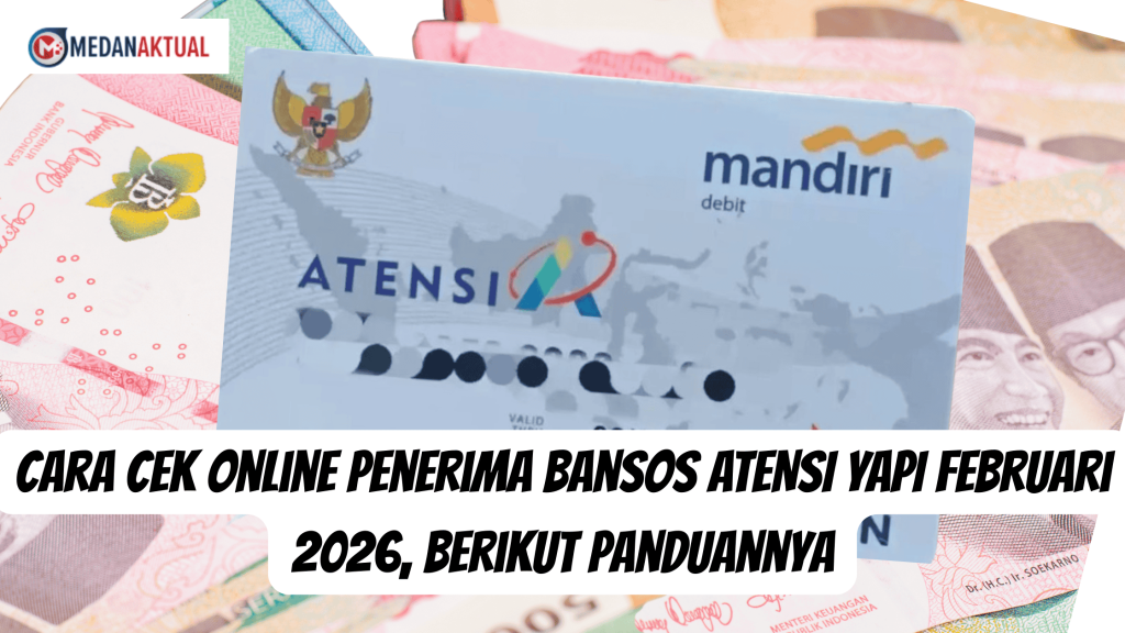 Cara Cek Online Penerima Bansos ATENSI YAPI Februari 2026, Berikut Panduannya