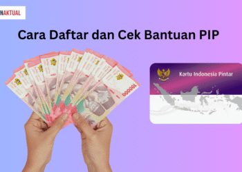 Cara Daftar dan Cek Bantuan PIP 2026, Simak Panduannya