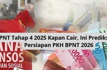BPNT Tahap 4 2025 Kapan Cair, Ini Prediksi dan Persiapan PKH BPNT 2026