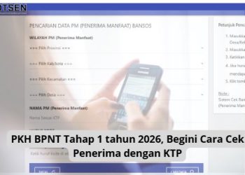 PKH BPNT Tahap 1 tahun 2026, Begini Cara Cek Penerima dengan KTP