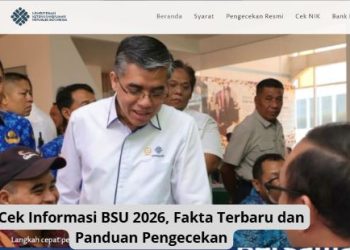 Cek Informasi BSU 2026, Fakta Terbaru dan Panduan Pengecekan