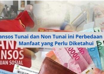 Bansos Tunai dan Non Tunai ini Perbedaan serta Manfaat yang Perlu Diketahui