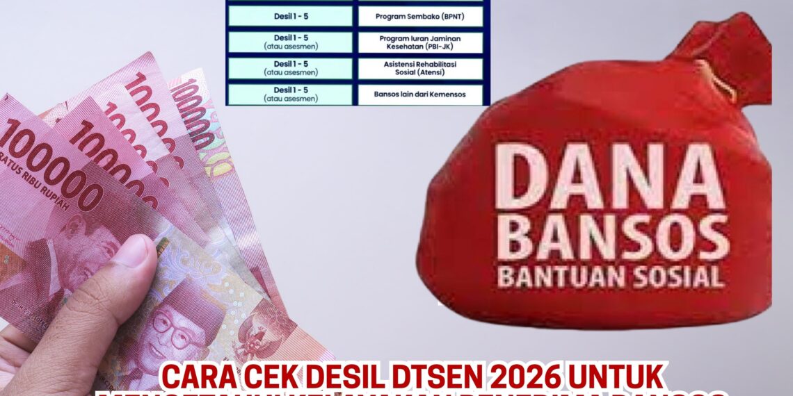 Cara Cek Desil DTSEN 2026 untuk Mengetahui Kelayakan Penerima Bansos