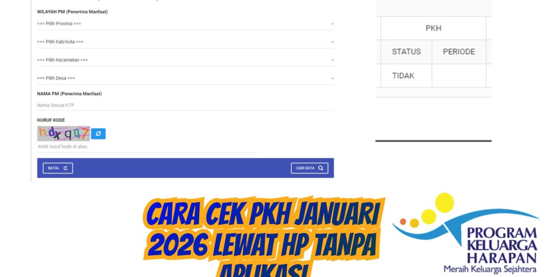 Cara Cek PKH Januari 2026 Lewat HP Tanpa Aplikasi