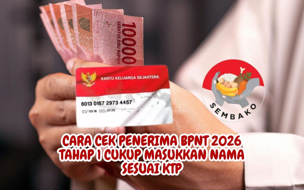 Cara Cek Penerima BPNT 2026 Tahap 1 Cukup Masukkan Nama Sesuai KTP