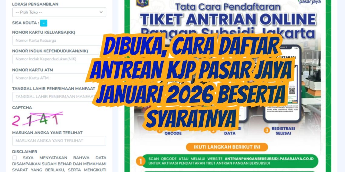 Dibuka, Cara Daftar Antrean KJP Pasar Jaya Januari 2026 beserta Syaratnya