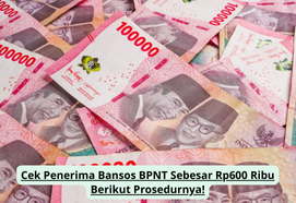 Cek Penerima Bansos BPNT Sebesar Rp600 Ribu Berikut Prosedurnya!