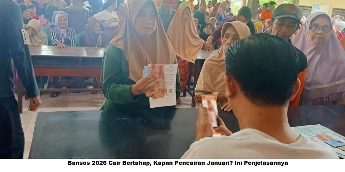Bansos 2026 Cair Bertahap, Kapan Pencairan Januari? Ini Penjelasannya