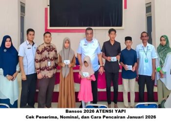 Bansos 2026 ATENSI YAPI: Cek Penerima, Nominal, dan Cara Pencairan Januari 2026