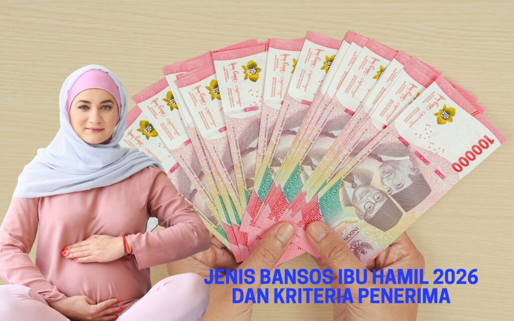 Jenis Bansos Ibu Hamil 2026 dan Kriteria Penerima