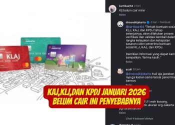 KAJ,KLJ,dan KPDJ Januari 2026 Belum Cair Ini Penyebabnya