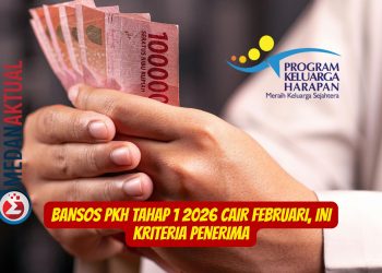 Bansos PKH Tahap 1 2026 Cair Februari, Ini Kriteria Penerima