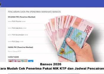 Bansos 2026: Cara Mudah Cek Penerima Pakai NIK KTP dan Jadwal Pencairan
