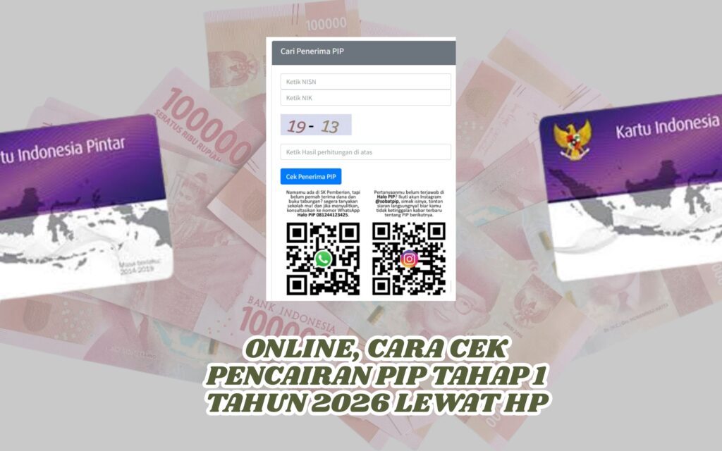 Online, Cara Cek Pencairan PIP Tahap 1 Tahun 2026 Lewat HP
