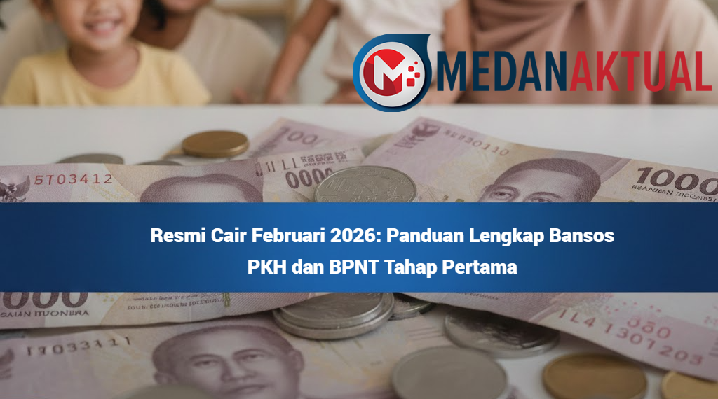 Resmi Cair Februari 2026: Panduan Lengkap Bansos PKH dan BPNT Tahap Pertama