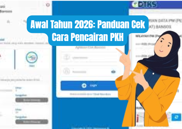Awal Tahun 2026: Panduan Cek Cara Pencairan PKH