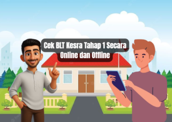 Cek BLT Kesra Tahap 1 Secara Online dan Offline