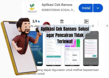 Aplikasi Cek Bansos: Solusi agar Pencairan Tidak Terlewat