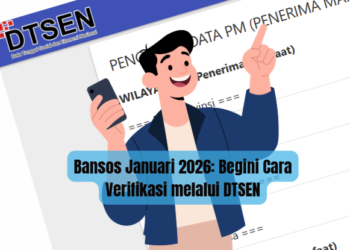 Bansos Januari 2026: Begini Cara Verifikasi melalui DTSEN