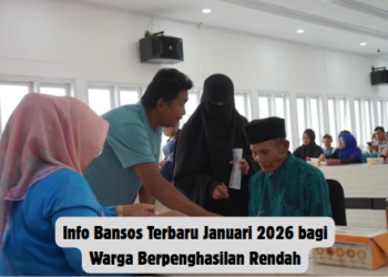 Info Bansos Terbaru Januari 2026 bagi Warga Berpenghasilan Rendah