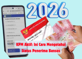 KPM Aktif: Ini Cara Mengetahui Status Penerima Bansos