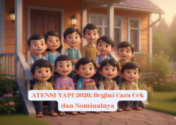 ATENSI YAPI 2026: Begini Cara Cek dan Nominalnya